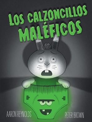 CALZONCILLOS MALÉFICOS, LOS | 9788491450870 | REYNOLDS, AARON | Llibreria L'Illa - Llibreria Online de Mollet - Comprar llibres online