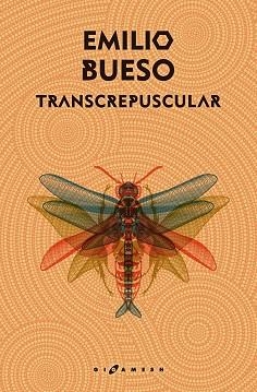 TRANSCREPUSCULAR | 9788416035946 | BUESO, EMILIO | Llibreria L'Illa - Llibreria Online de Mollet - Comprar llibres online