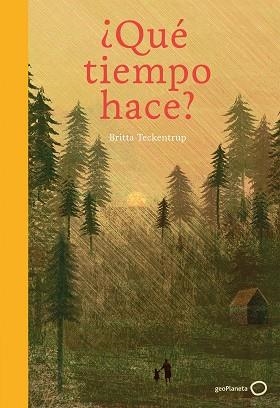 QUÉ TIEMPO HACE? | 9788408165729 | TECKENTRUP, BRITTA | Llibreria L'Illa - Llibreria Online de Mollet - Comprar llibres online