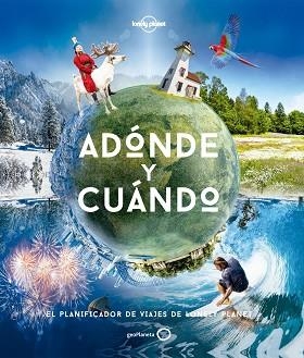 ADÓNDE Y CUÁNDO | 9788408169093 | BAXTER, SARAH/BLOOMFIELD, PAUL | Llibreria L'Illa - Llibreria Online de Mollet - Comprar llibres online
