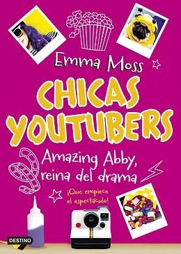 CHICAS YOUTUBERS. AMAZING ABBY, REINA DEL DRAMA | 9788408180401 | MOSS, EMMA | Llibreria L'Illa - Llibreria Online de Mollet - Comprar llibres online