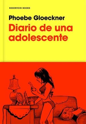DIARIO DE UNA ADOLESCENTE | 9788416709663 | GLOECKNER, PHOEBE | Llibreria L'Illa - Llibreria Online de Mollet - Comprar llibres online