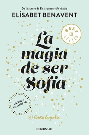 MAGIA DE SER SOFÍA, LA | 9788466343183 | BENAVENT, ELISABET | Llibreria L'Illa - Llibreria Online de Mollet - Comprar llibres online