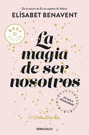 MAGIA DE SER NOSOTROS, LA | 9788466343190 | BENAVENT, ELISABET | Llibreria L'Illa - Llibreria Online de Mollet - Comprar llibres online