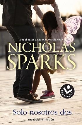 SOLO NOSOTROS DOS | 9788416240968 | SPARKS, NICHOLAS | Llibreria L'Illa - Llibreria Online de Mollet - Comprar llibres online