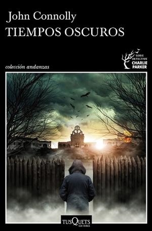 TIEMPOS OSCUROS | 9788490664988 | CONNOLLY, JOHN | Llibreria L'Illa - Llibreria Online de Mollet - Comprar llibres online