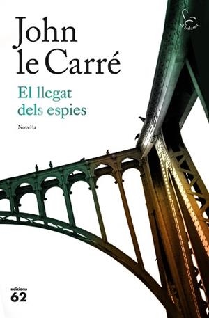 LLEGAT DELS ESPIES, EL | 9788429776393 | LE CARRÉ, JOHN | Llibreria L'Illa - Llibreria Online de Mollet - Comprar llibres online