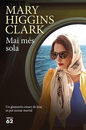 MAI MÉS SOLA | 9788429776416 | HIGGINS CLARK, MARY | Llibreria L'Illa - Llibreria Online de Mollet - Comprar llibres online