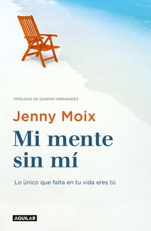 MI MENTE SIN MÍ | 9788403516496 | MOIX, JENNY | Llibreria L'Illa - Llibreria Online de Mollet - Comprar llibres online