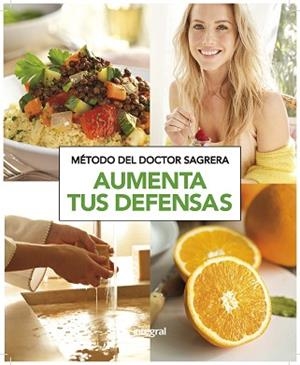 MÉTODO DEL DOCTOR SAGRERA AUMENTA TUS DEFENSAS | 9788490569153 | SAGRERA FERRANDIZ, JORDI | Llibreria L'Illa - Llibreria Online de Mollet - Comprar llibres online
