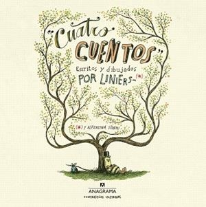 CUATRO CUENTOS | 9788433901415 | LINIERS, RICARDO | Llibreria L'Illa - Llibreria Online de Mollet - Comprar llibres online