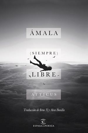 ÁMALA SIEMPRE LIBRE | 9788467051544 | ATTICUS | Llibreria L'Illa - Llibreria Online de Mollet - Comprar llibres online