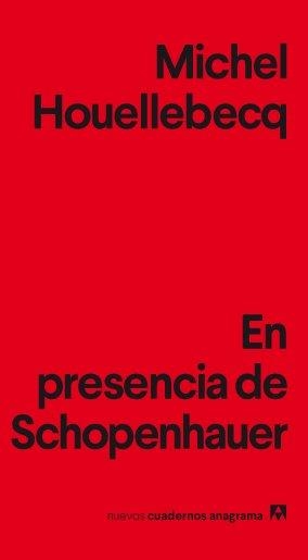 EN PRESENCIA DE SCHOPENHAUER | 9788433916198 | HOUELLEBECQ, MICHEL | Llibreria L'Illa - Llibreria Online de Mollet - Comprar llibres online