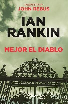 MEJOR EL DIABLO  | 9788490568941 | RANKIN, IAN | Llibreria L'Illa - Llibreria Online de Mollet - Comprar llibres online