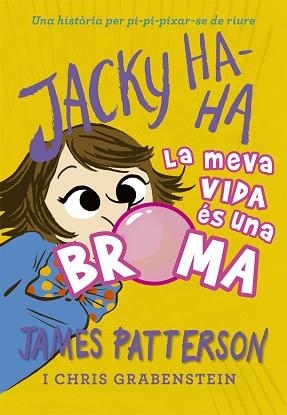 JACKY HA-HA 2 | 9788424662387 | PATTERSON, JAMES | Llibreria L'Illa - Llibreria Online de Mollet - Comprar llibres online