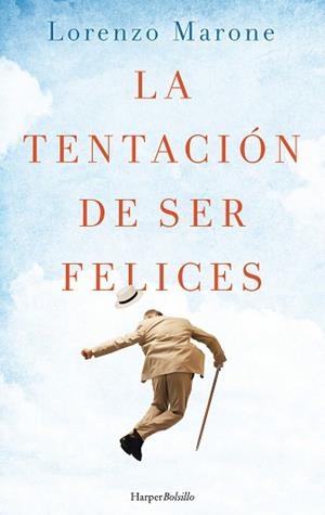 TENTACIÓN DE SER FELICES, LA | 9788417216030 | MARONE, LORENZO | Llibreria L'Illa - Llibreria Online de Mollet - Comprar llibres online