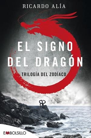 SIGNO DEL DRAGÓN, EL | 9788416087501 | ALÍA, RICARDO | Llibreria L'Illa - Llibreria Online de Mollet - Comprar llibres online