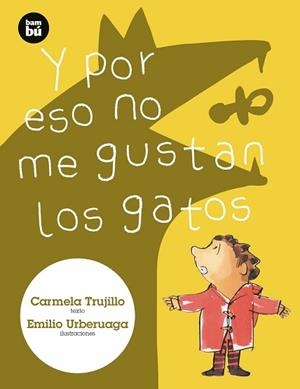 Y POR ESO NO ME GUSTAN LOS GATOS | 9788483435458 | FERNÁNDEZ TRUJILLO, CARMELA | Llibreria L'Illa - Llibreria Online de Mollet - Comprar llibres online