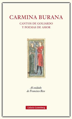 CARMINA BURANA CANTOS DE GOLIARDO Y POEMAS DE AMOR | 9788417088040 | RICO, FRANCISCO  | Llibreria L'Illa - Llibreria Online de Mollet - Comprar llibres online