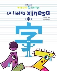 LLETRA XINESA, LA | 9788417091392 | PEIX CRUZ, SUSANA/RAMIRO I GRANOLLERS, XAVI | Llibreria L'Illa - Llibreria Online de Mollet - Comprar llibres online