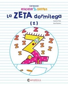 ZETA DORMILEGA, LA | 9788417091385 | PEIX CRUZ, SUSANA/RAMIRO I GRANOLLERS, XAVI | Llibreria L'Illa - Llibreria Online de Mollet - Comprar llibres online