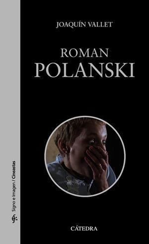 ROMAN POLANSKI | 9788437637716 | VALLET RODRIGO, JOAQUÍN | Llibreria L'Illa - Llibreria Online de Mollet - Comprar llibres online