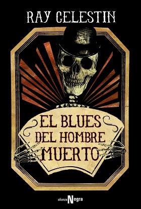 BLUES DEL HOMBRE MUERTO, EL | 9788491810117 | CELESTIN, RAY | Llibreria L'Illa - Llibreria Online de Mollet - Comprar llibres online