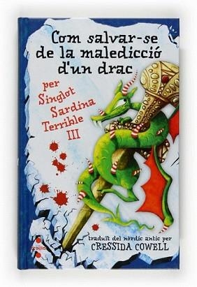 COM SALVAR-SE DE LA MALEDICCIO D´UN DRAC | 9788466121408 | COWELL, CRESSIDA | Llibreria L'Illa - Llibreria Online de Mollet - Comprar llibres online