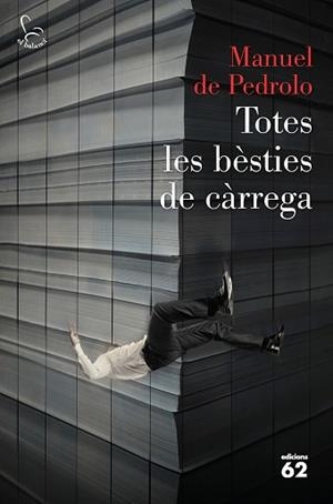 TOTES LES BÈSTIES DE CÀRREGA | 9788429776553 | PEDROLO, MANUEL DE | Llibreria L'Illa - Llibreria Online de Mollet - Comprar llibres online