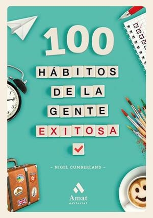 100 HÁBITOS DE LA GENTE EXITOSA | 9788417208042 | CUMBERLAND, NIGEL | Llibreria L'Illa - Llibreria Online de Mollet - Comprar llibres online