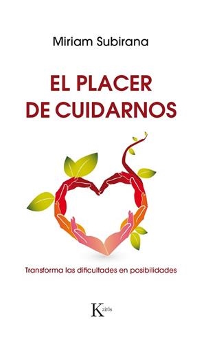 PLACER DE CUIDARNOS, EL | 9788499886220 | SUBIRANA VILANOVA, MIRIAM | Llibreria L'Illa - Llibreria Online de Mollet - Comprar llibres online