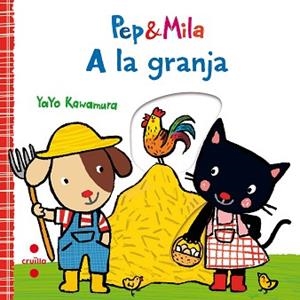 PEP I MILA A LA GRANJA | 9788466143356 | KAWAMURA, YAYO | Llibreria L'Illa - Llibreria Online de Mollet - Comprar llibres online