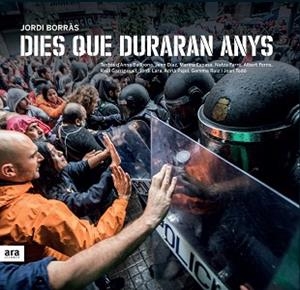 DIES QUE DURARAN ANYS | 9788416915446 | BORRÀS, JORDI | Llibreria L'Illa - Llibreria Online de Mollet - Comprar llibres online