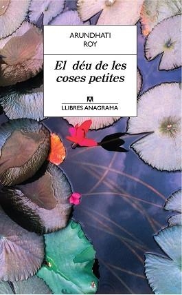 DÉU DE LES COSES PETITES, EL | 9788433915535 | ROY, ARUNDHATI | Llibreria L'Illa - Llibreria Online de Mollet - Comprar llibres online