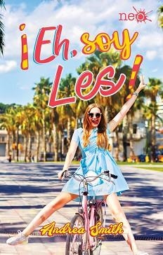 EH SOY LES! | 9788417114619 | SMITH, ANDREA | Llibreria L'Illa - Llibreria Online de Mollet - Comprar llibres online