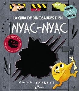 GUIA DE DINOSAURES D'EN NYAC-NYAC, LA | 9788499068527 | YARLETT, EMMA | Llibreria L'Illa - Llibreria Online de Mollet - Comprar llibres online