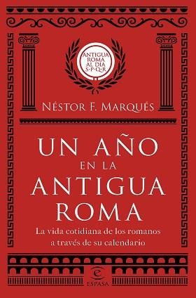 AÑO EN LA ANTIGUA ROMA, UNA | 9788467051513 | MARQUÉS GONZÁLEZ, NÉSTOR F. | Llibreria L'Illa - Llibreria Online de Mollet - Comprar llibres online