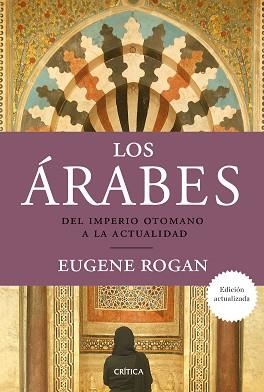 ÁRABES, LOS | 9788417067700 | ROGAN, EUGENE | Llibreria L'Illa - Llibreria Online de Mollet - Comprar llibres online