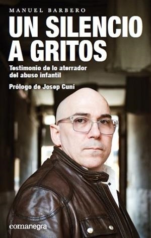 SILENCIO A GRITOS, UN | 9788417188276 | BARBERO, MANUEL | Llibreria L'Illa - Llibreria Online de Mollet - Comprar llibres online