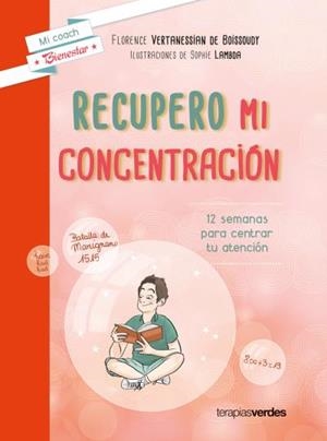 RECUPERO MI CONCENTRACIÓN | 9788416972296 | VERTANESIAN, FLORENCE | Llibreria L'Illa - Llibreria Online de Mollet - Comprar llibres online