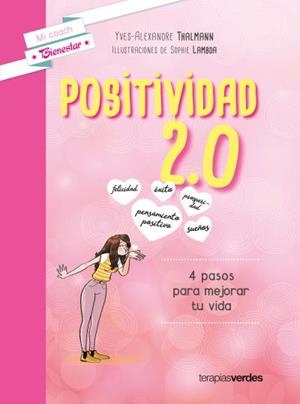 POSITIVIDAD 2.0 | 9788416972302 | THALMANN, YVES-ALEXANDRE/LAMBDA, SOPHIE