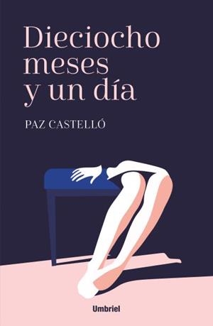 DIECIOCHO MESES Y UN DÍA | 9788416517008 | CASTELLÓ, PAZ | Llibreria L'Illa - Llibreria Online de Mollet - Comprar llibres online