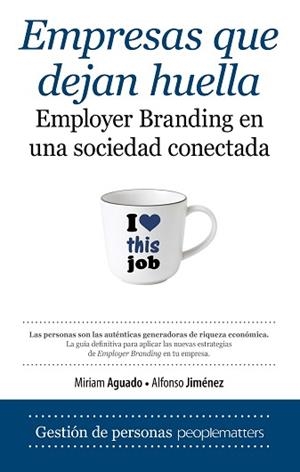 EMPRESAS QUE DEJAN HUELLA | 9788417229511 | MATTERS, PEOPLE/AGUADO HERNÁNDEZ, MIRIAM/JIMÉNEZ FERNÁNDEZ, ALFONSO | Llibreria L'Illa - Llibreria Online de Mollet - Comprar llibres online