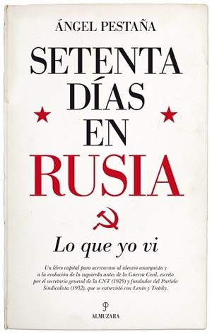 SETENTA DÍAS EN RUSIA. LO QUE YO VI | 9788417229788 | PESTAÑA, ÁNGEL | Llibreria L'Illa - Llibreria Online de Mollet - Comprar llibres online