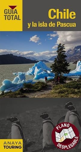CHILE Y LA ISLA DE PASCUA | 9788491580621 | CALVO, GABRIEL/TZSCHASCHEL, SABINE | Llibreria L'Illa - Llibreria Online de Mollet - Comprar llibres online