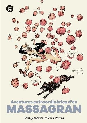 AVENTURES EXTRAORDINARIES D'EN MASSAGRAN | 9788483435441 | FOLCH I TORRES, JOSEP MARIA | Llibreria L'Illa - Llibreria Online de Mollet - Comprar llibres online