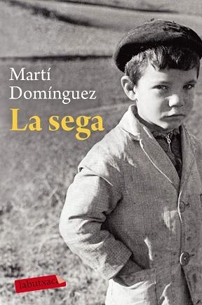 SEGA, LA | 9788417031701 | DOMÍNGUEZ, MARTÍ | Llibreria L'Illa - Llibreria Online de Mollet - Comprar llibres online