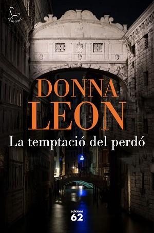 TEMPTACIÓ DEL PERDÓ, LA | 9788429776638 | LEON, DONNA | Llibreria L'Illa - Llibreria Online de Mollet - Comprar llibres online