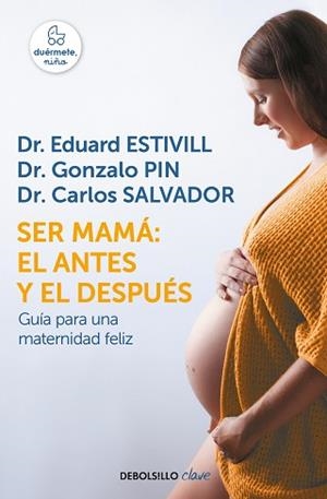 SER MAMÁ EL ANTES Y EL DESPUÉS | 9788466342490 | ESTIVILL, EDUARD