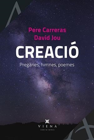 CREACIÓ | 9788483309797 | CARRERAS CABALLÉ, PERE/JOU I MIRABENT, DAVID | Llibreria L'Illa - Llibreria Online de Mollet - Comprar llibres online